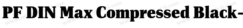 PF DIN Max Compressed Black字体转换